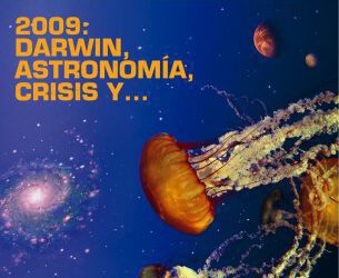 2009: Darwin, astronomía, crisis y…