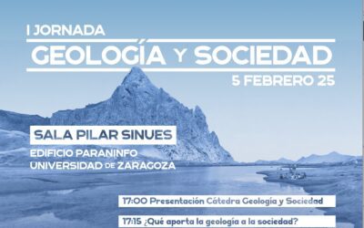 I Jornada Geología y Sociedad en la Universidad de Zaragoza